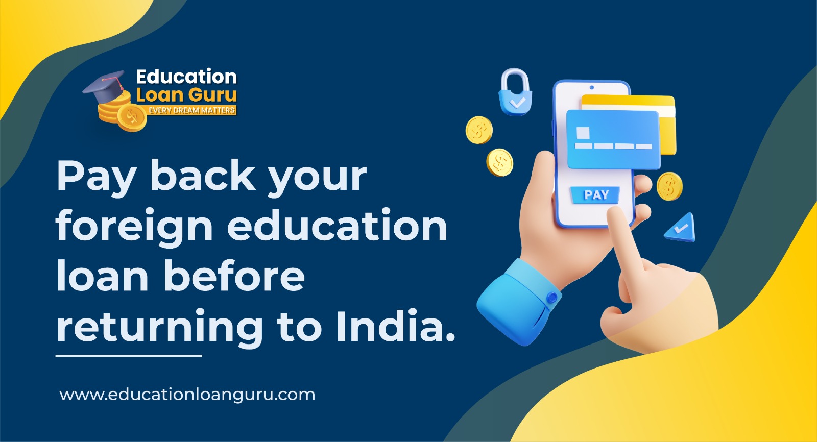 Pay Back your Foreign Education Loan Before returning to India