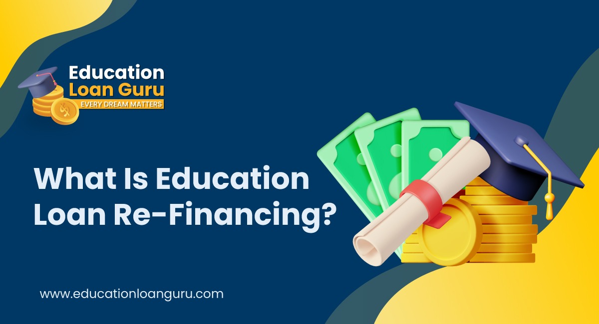 What is education loan refinancing?